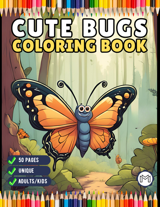 50 Pages Funny Cute Bugs and Insects Coloring Book for Adults Men Women Kids Boys Girls Toddlers Teens Bold and Easy Bugs Coloring Book