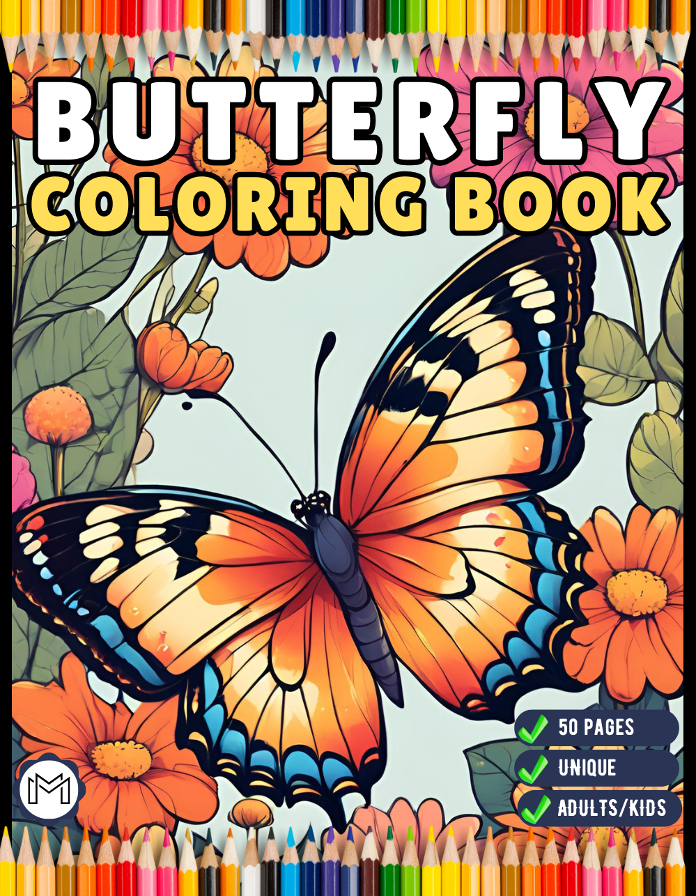 Cute Butterfly and Flower Coloring Book Holiday Birthday Gift Present for Adults Kids Men Women Boys Girls Teens 50 Pages Butterfly Floral