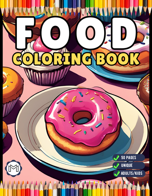 50 Pages Bold and Easy Food Coloring Book Gift for Adults Kids Men Women Boys Girls Teens Fast Food Lover Foodie Food Fruit Coloring Sheets