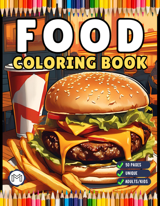 50 Pages Bold and Easy Food Coloring Book Gift for Adults Kids Men Women Boys Girls Teens Fast Food Lover Foodie Food Fruit Coloring Sheets