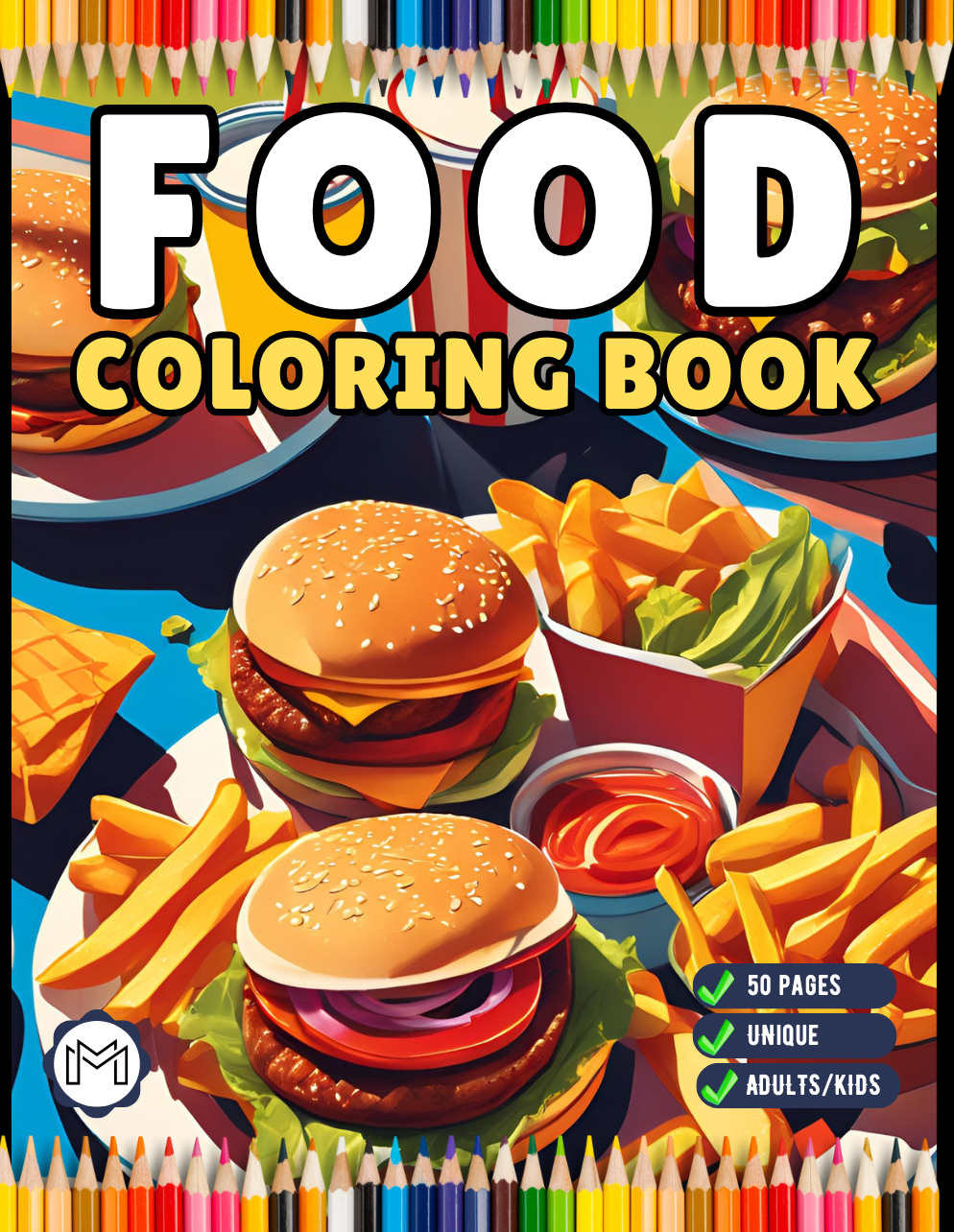 50 Pages Bold and Easy Food Coloring Book Gift for Adults Kids Men Women Boys Girls Teens Fast Food Lover Foodie Food Fruit Coloring Sheets