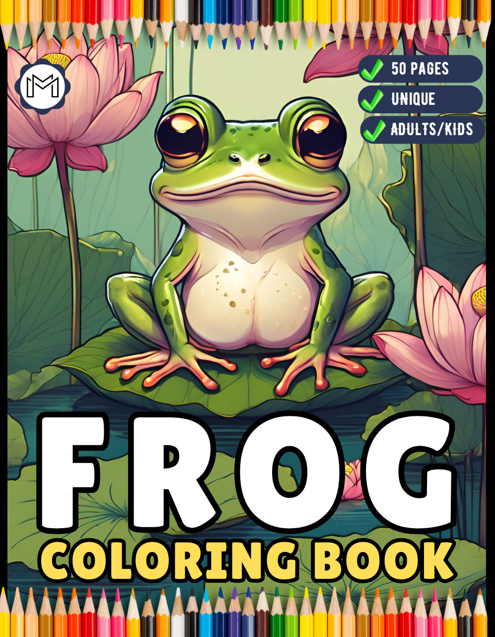 50 Pages Cute Frog Toad Coloring Book Gift for Adults Kids Men Women Boys Girls Teens Frog Toad Coloring Sheets for Children Students