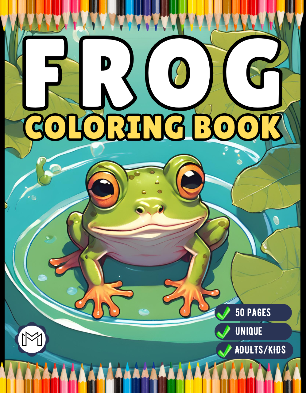 Cute Frog Toad Coloring Book Gift for Adults Kids Men Women Boys Girls Teens 50 Pages Frog Toad Coloring Sheets for Children Students