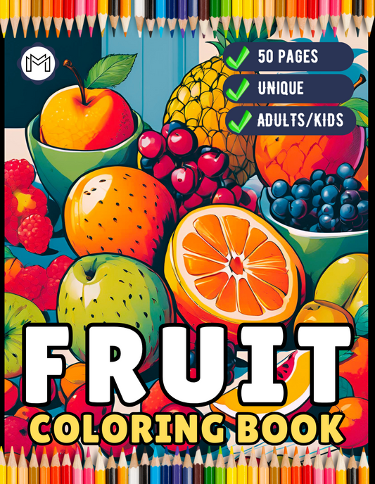 50 Pages Fruit Vegetable Coloring Book for Adults Kids Men Women Kids Boys Girls Teens Fruit Lover Bold and Easy Stress Relief Relaxation