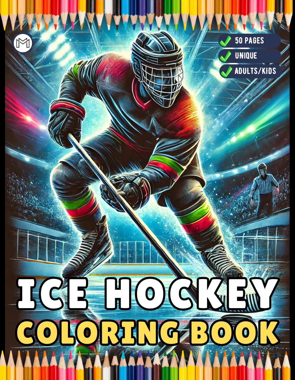 Ice Hockey Coloring Book Gift for Adults Kids Men Women Boys Girls Teens Youth 50 Pages Ice Hockey Player Coloring Sheets for Children