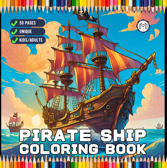 50 Pages Pirate Ship Boat Coloring Book Gift for Adults Kids Men Women Boys Girls Teens Youth Boat Fishing Sailboat Boat Lover Relaxation