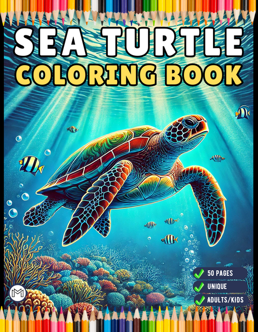50 Pages Cute Sea Turtle Coloring Book Gift for Adults Kids Men Women Boys Girls Teens Youth Stress Relief Bold and Easy Sea Turtle Coloring