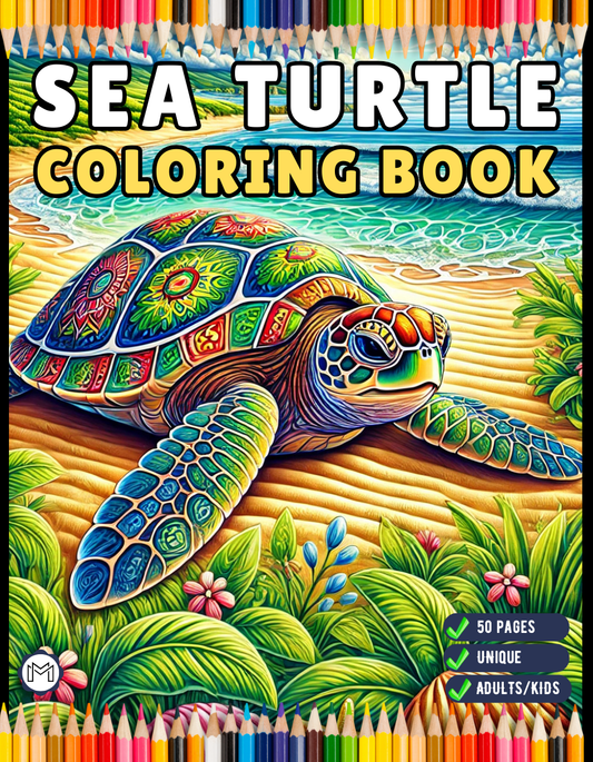 50 Pages Cute Sea Turtle Coloring Book Gift for Adults Kids Men Women Boys Girls Teens Youth Sea Life Ocean Creature Turtle Lover Coloring