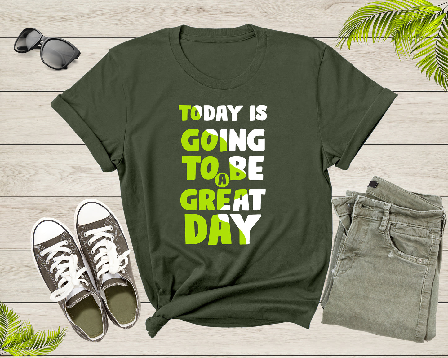 Today Is Going To Be A Great Day Motivational Slogan Text T-Shirt Cool Quote Lover Gift T Shirt for Men Women Kids Boys Girls Teens Tshirt