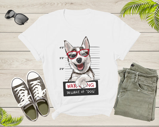 Warning Be Aware of Dog Husky Cute Eskimo Dog Puppy Pet Dog T-Shirt Dog Lover Owner Gift T Shirt for Men Women Boys Girls Teens Tshirt