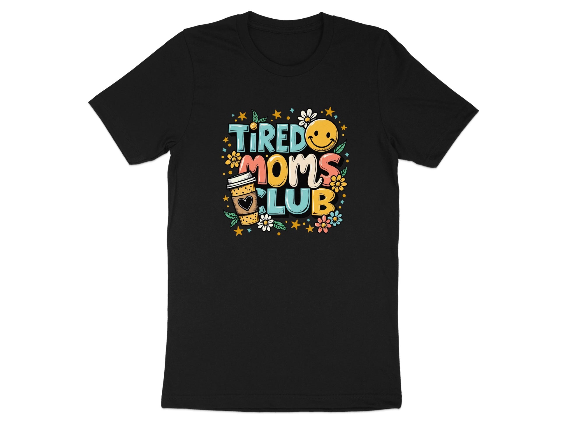 Black t-shirt with "TIRED MOMS CLUB" text, smiley face, coffee cup, and stars.