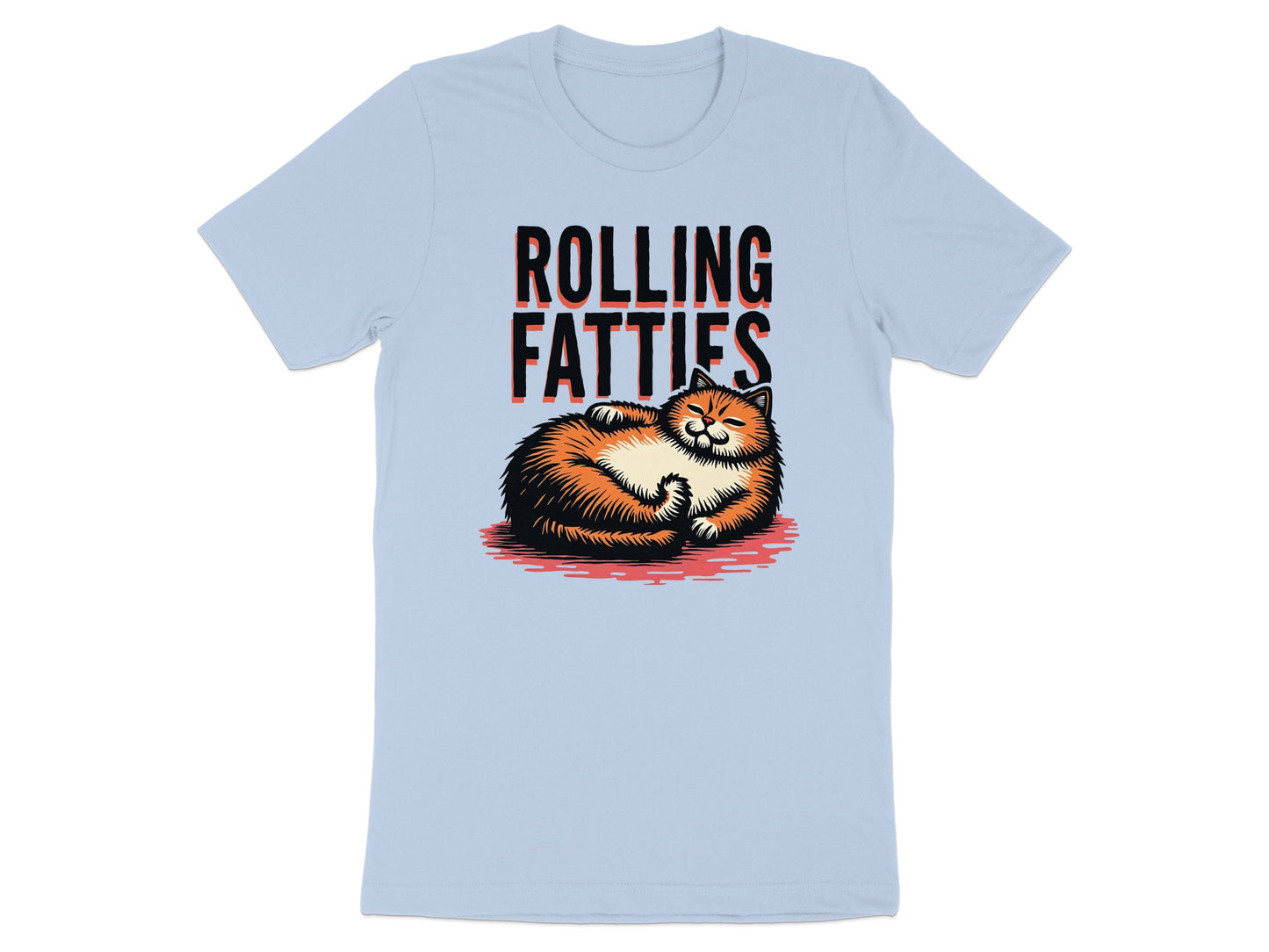 Light blue t-shirt with "ROLLING FATTIES" text above a sleeping cat illustration.